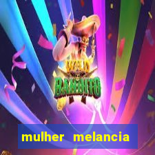 mulher melancia dancando nua